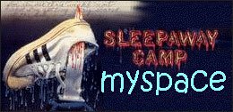 Sleepaway Camp Myspace promotional graphic